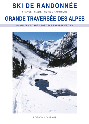 Topo Ski de Randonnée : Grande traversée des Alpes